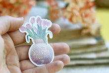 Lade das Bild in den Galerie-Viewer, Vinyl Sticker mit Glitzer Effekt - I can buy myself flowers - Affirmation, Feminismus - Eigene Illustration