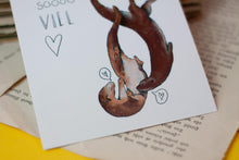 Lade das Bild in den Galerie-Viewer, Postkarte - Du bedeutest mir so viel - Karte mit Ottern