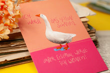 Lade das Bild in den Galerie-Viewer, Postkarte - Gans mit Spruch - Weinen, Bestärken, Mut machen - Eigene Illustration - Handgemalt - Kleinigkeit für die beste Freundin