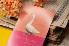 Lade das Bild in den Galerie-Viewer, Postkarte - Gans mit Spruch - Weinen, Bestärken, Mut machen - Eigene Illustration - Handgemalt - Kleinigkeit für die beste Freundin
